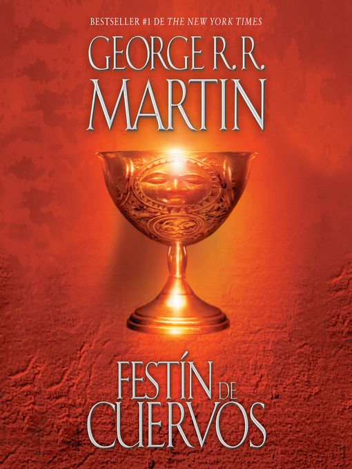 Title details for Festín de cuervos by George R. R. Martin - Available